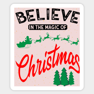 Believe in the magic of Christmas Sticker